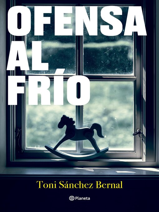 Title details for Ofensa al frío by Toni Sánchez Bernal - Available